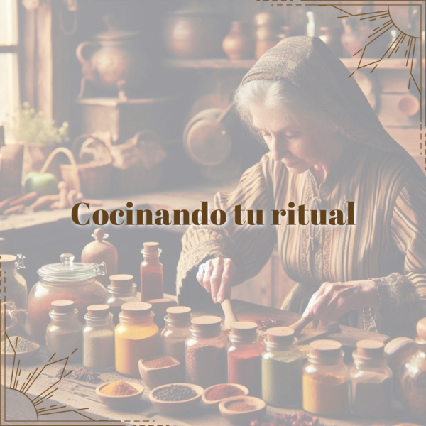 Cocinando tu ritual: diagnostico. rituales para darte un empujón para alcanzar tus objetivo